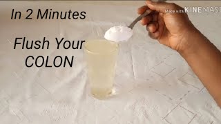 Empty Your Bowel In Just 2 Minutes Clean Your Colon Glow Your Skin Prevent Colon Cancer [upl. by Nari]