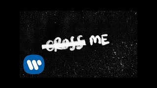 Ed Sheeran  Cross Me feat Chance The Rapper amp PnB Rock Official Lyric Video [upl. by Aillij]