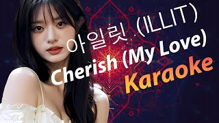 아일릿  ILLIT  Cherish My Love  Instrumental Karaoke  High Quality [upl. by Ojillib]