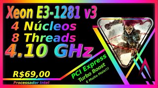 Xeon E31281 v3  MELHOR PROCESSADOR CUSTO BENEFÍCIO DA INTEL PRA JOGOS  ANÁLISE COMPLETA [upl. by Hashim]