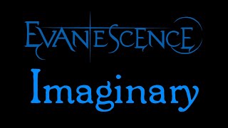 Evanescence  Imaginary Lyrics Evanescence EP [upl. by Sebastien]