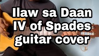 Ilaw sa Daan simplified guitar chords IV of Spades [upl. by Etnohc595]