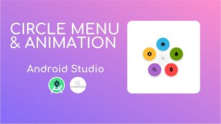 Circle Menu Animation  Android Studio [upl. by Cris14]