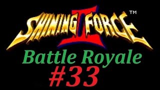 Shining Force 2 Battle Royale Mod Walkthrough 33 Battle 29 Tristan [upl. by Vincents]