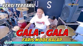 GALAGALA TERBARU FARIS KENDANG MAHESA MUSIC [upl. by Dnomyar]