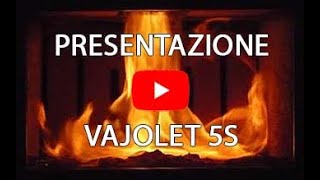 Presentazione termostufa VAJOLET 5S [upl. by Nosnevets]