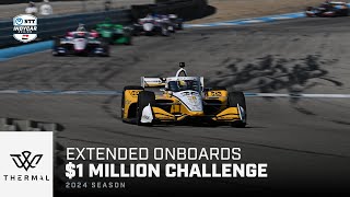 Extended Onboards  2024 The Thermal Club 1 Million Challenge  INDYCAR [upl. by Enymsaj]