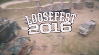 Loosefest 2016 Recap Video [upl. by Carey823]