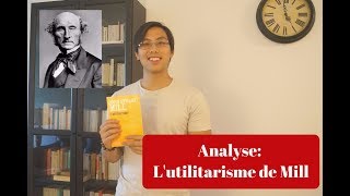 ANALYSE LUTILITARISME DE MILL [upl. by Erreip]