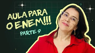 AULA PARA O ENEM  PARTE 9 [upl. by Alfonzo540]