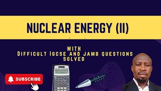 Nuclear Energy explained Fission and fusion with Calculations [upl. by Eldnek]