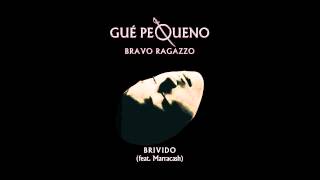 GUÈ PEQUENO  Brivido feat Marracash Audio [upl. by Louls]