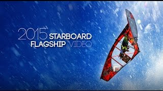 Starboard 2015 Flagship Video [upl. by Zipporah990]