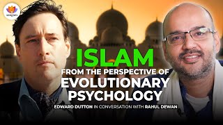 Islam from the perspective of Evolutionary Psychology  Edward Dutton with Rahul Dewan SangamTalks [upl. by Ajed641]