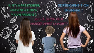 Mes enfants me questionnent sur la vie après la mort [upl. by Wilber656]