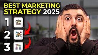 Best Marketing Strategies for 2025 to Grow ANY Business [upl. by Minni]