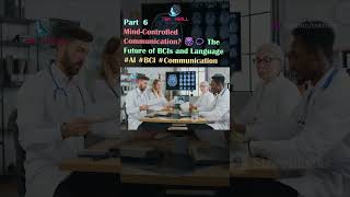 MindControlled Communication 🤯💬 The Future of BCIs and Language AI ArtificialIntelligence PART 6 [upl. by Idok207]