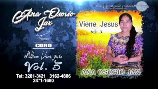 Ana Osorio Jax  Coro [upl. by Nyloc]