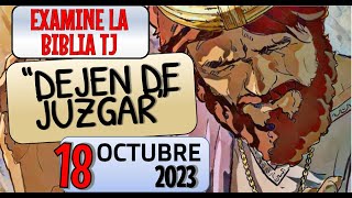 🔵 “DEJEN DE JUZGAR” ✅ EXAMINE LA BIBLIA TJ [upl. by Landry755]