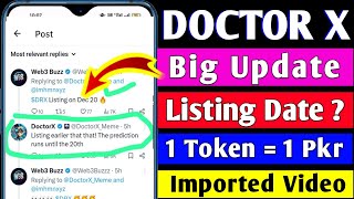 Doctor x listing date and price prediction  Doctor x listing update  Doctor x multivers kyc [upl. by Delilah]