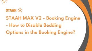 STAAH MAX V2  Booking Engine  How to Disable Bedding Options in the Booking Engine [upl. by Lamb851]