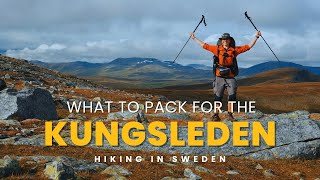 What To Pack For The Kungsleden  Hiking In Scandinavian Lapland [upl. by Leiuqese]