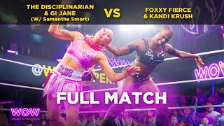 The Disciplinarian amp GI Jane w Smart vs Foxxy Fierce amp Kandi Krush  WOW  Women Of Wrestling [upl. by Eisoj936]