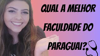 QUAL É A MELHOR FACULDADE DO PARAGUAI  MEDICINA [upl. by Sidwel]