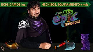 EXPLICAMOS los HECHIZOS EQUIPAMIENTO y más de Tiny Epic Dungeons ⚔  Pequeñas GRANDES Mazmorras [upl. by Agnot167]