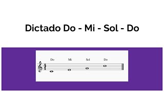 3Dictado musical Do  Mi  Sol  Do agudo Con Solución [upl. by Reppart978]