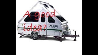 Top 10 reasons you shouldnt buy an Aliner or A Frame RV trailer [upl. by Naveb]