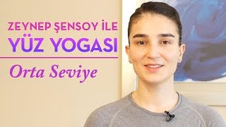 Yüz Yogası  Orta Seviye Ders [upl. by Neenwahs]