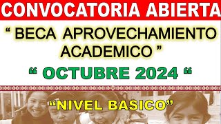 Beca Aprovechamiento Academico quotCONVOCATORIA OCTUBRE 2024quot 📝Recibe 💲8000 📚 PrimariaSecundaria [upl. by Miguelita810]