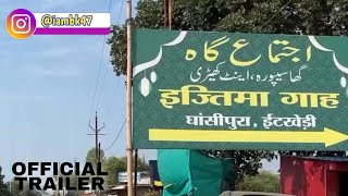 Bhopal Tablighi ijtema 2024  Update To iambk47  Teaser [upl. by Kapor]