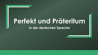 Zeitformen Perfekt und Präteritum einfach und kurz erklärt [upl. by Stark]