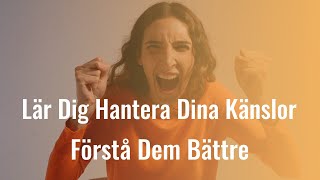 Så Förstår Du Dina Känslor [upl. by Peppy]