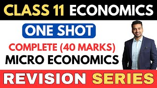 COMPLETE MICRO ECONOMICS  40 Marks pakke  ONE SHOT  Class 11 Revision Series  CA Parag Gupta [upl. by Idyak]