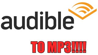 Easiest way to convert Audible to MP3  For Free  AAX Files to MP3 [upl. by Mateya]