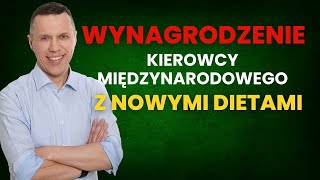 Policzmy wynagrodzenie kierowcy międzynarodowego z nowymi wirtualnymi dietami Kto zyska i ile [upl. by Jaddan]