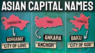 How Each Asian Capital Got Its Name [upl. by Portugal]