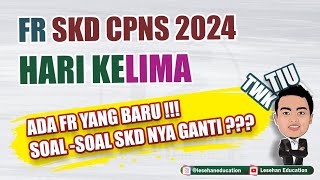 FR HARI KE5  Berbeda Semua kah Soalnya  FR SKD CPNS 2024 [upl. by Elurd]