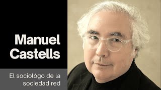 Manuel Castells el sociólogo de la era de la información [upl. by Agee]