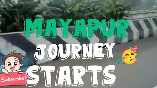 MAYAPUR TOUR FIRST VIDEOMAYAPURVLOGMAYAPUR JOURNEY hindi [upl. by Nohtanhoj98]