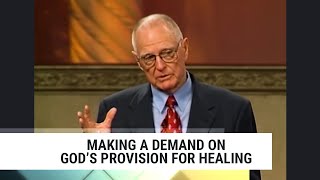 Making A Demand On Gods Provision For Healing Charles CappsConcepts of Faith 141 [upl. by Ahsina]