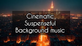 cinematic and Suspenseful free background music music backgroundmusic [upl. by Schurman]