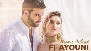 Nouaman Belaiachi  Fi Ayouni Official Music Video  نعمان بلعياشي  فعيونى [upl. by Shirberg618]