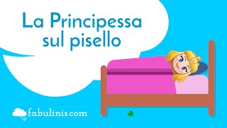 La principessa sul pisello 👸 favole per bambini raccontate [upl. by Kobe]