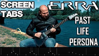 ERRA Past Life Persona Cover SCREEN TABSALL GUITARS [upl. by Lledal971]