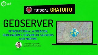 🌎 Geotaller ¡GRATIS Creación Publicación y Consumo de Servicios Web Mapping con Geoserver  CAEG [upl. by Ahtelrac]