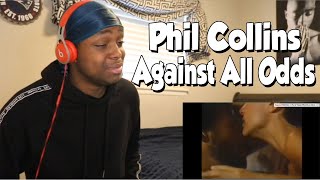 Phil Collins quotAgainst All Oddsquot REACTION [upl. by Ike]